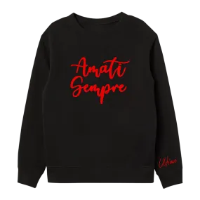 Amati sempre logo rosso | Felpa